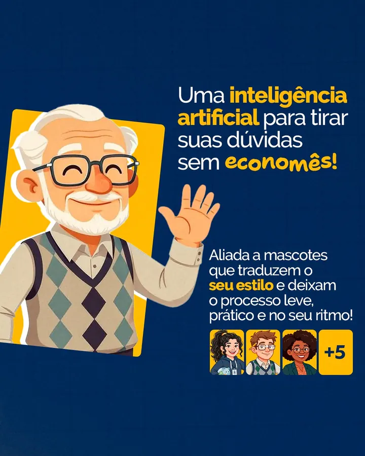 Uma inteligência artificial para tirar suas dúvidas sem economês, aliada a mentores que traduzem o seu estilo.